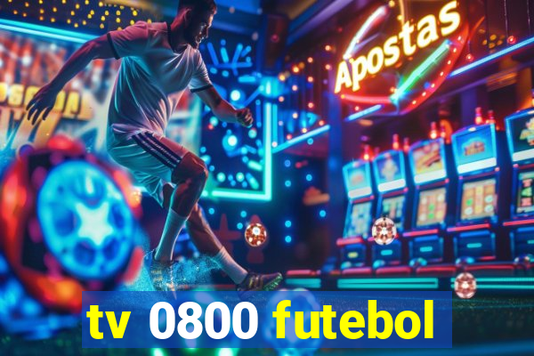 tv 0800 futebol