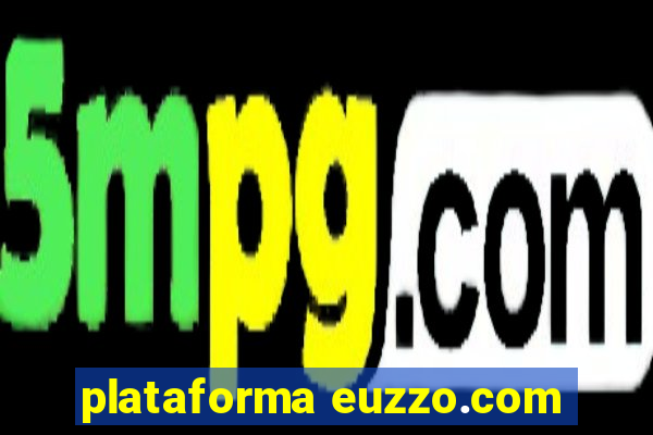 plataforma euzzo.com