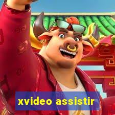 xvideo assistir