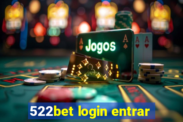 522bet login entrar