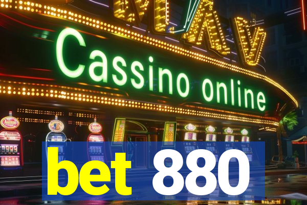 bet 880