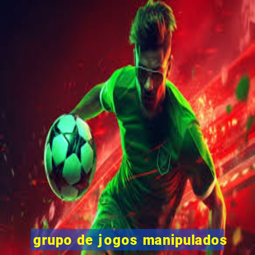 grupo de jogos manipulados