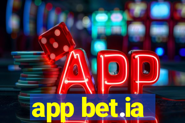 app bet.ia