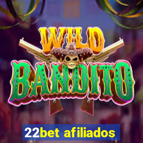 22bet afiliados