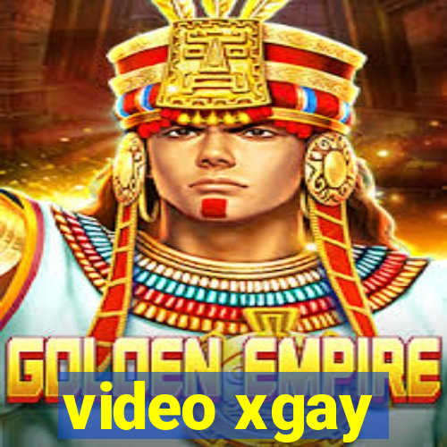 video xgay