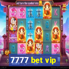 7777 bet vip