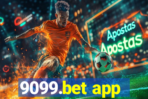 9099.bet app