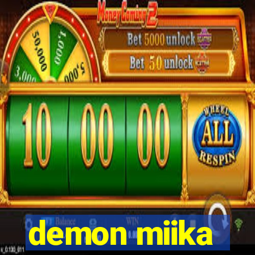 demon miika