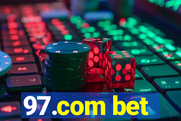 97.com bet