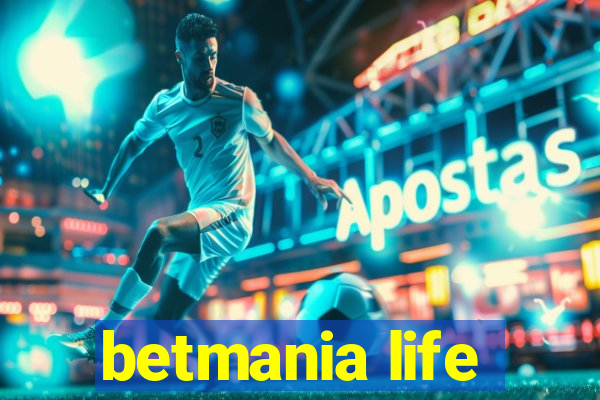 betmania life