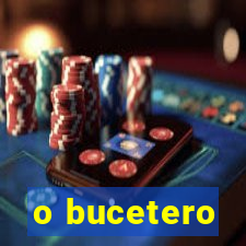 o bucetero