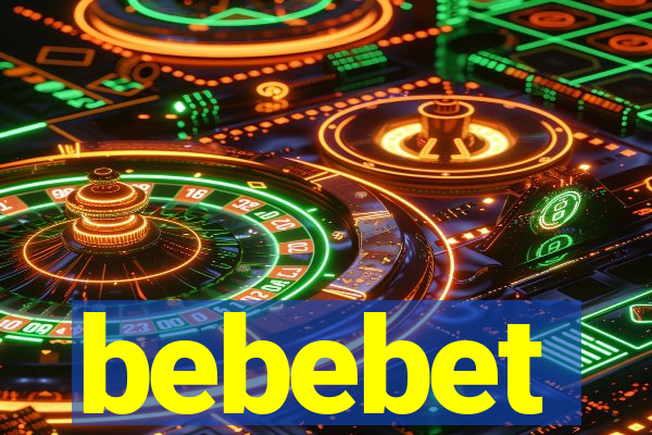 bebebet