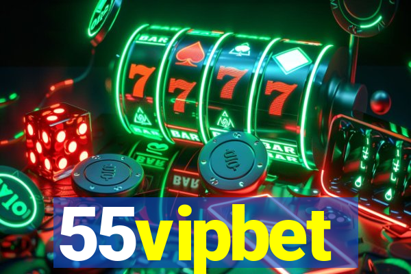 55vipbet