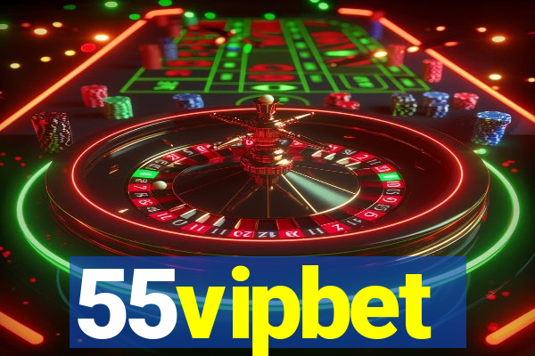 55vipbet