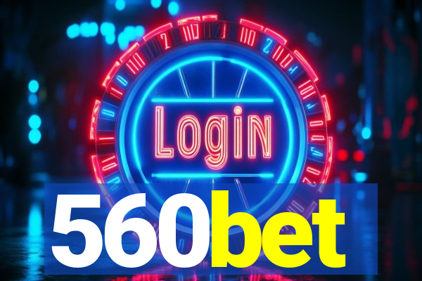 560bet