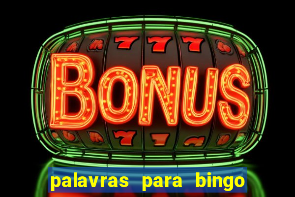 palavras para bingo cha de bebe