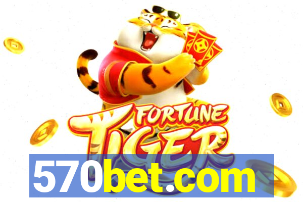 570bet.com