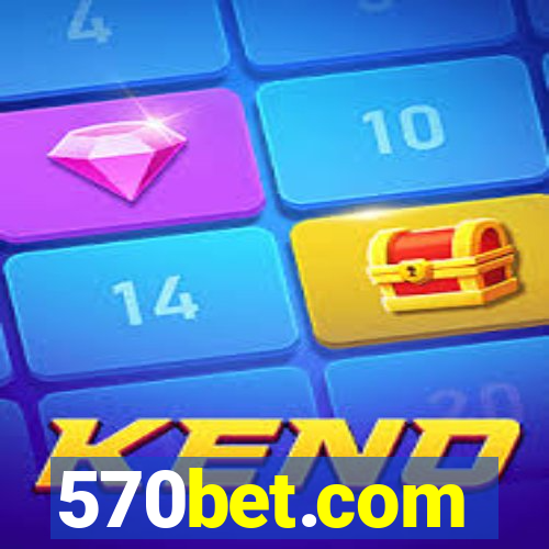 570bet.com