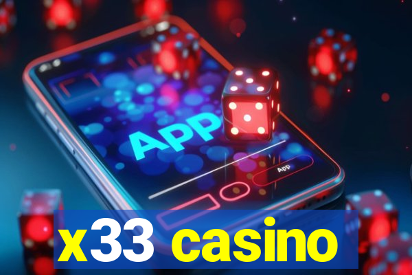 x33 casino