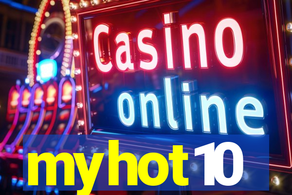 myhot10