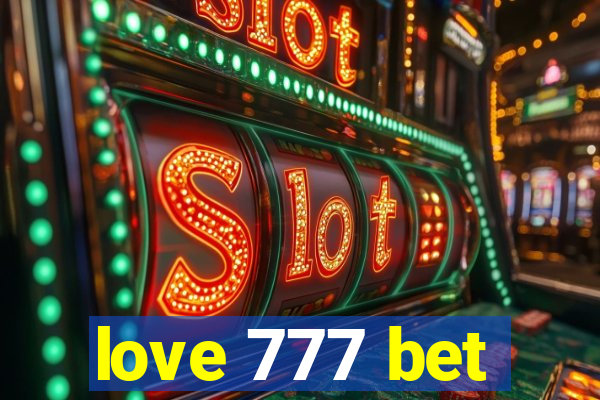 love 777 bet