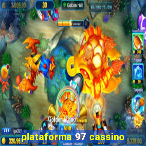 plataforma 97 cassino