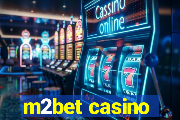 m2bet casino