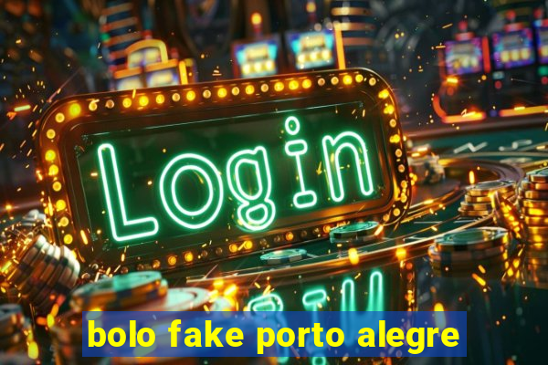 bolo fake porto alegre