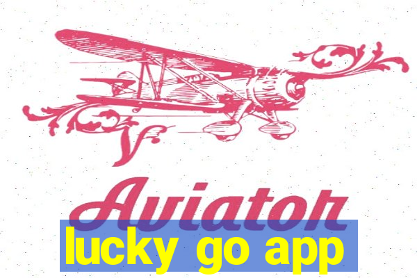 lucky go app