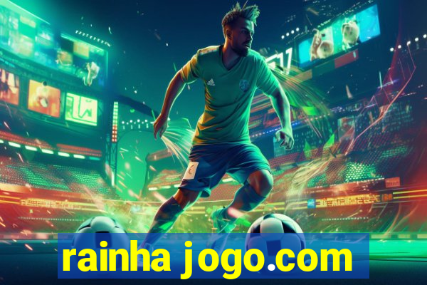 rainha jogo.com