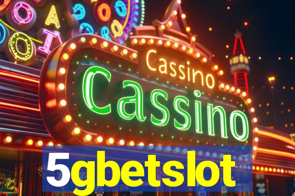 5gbetslot