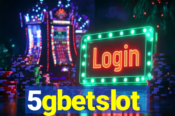 5gbetslot