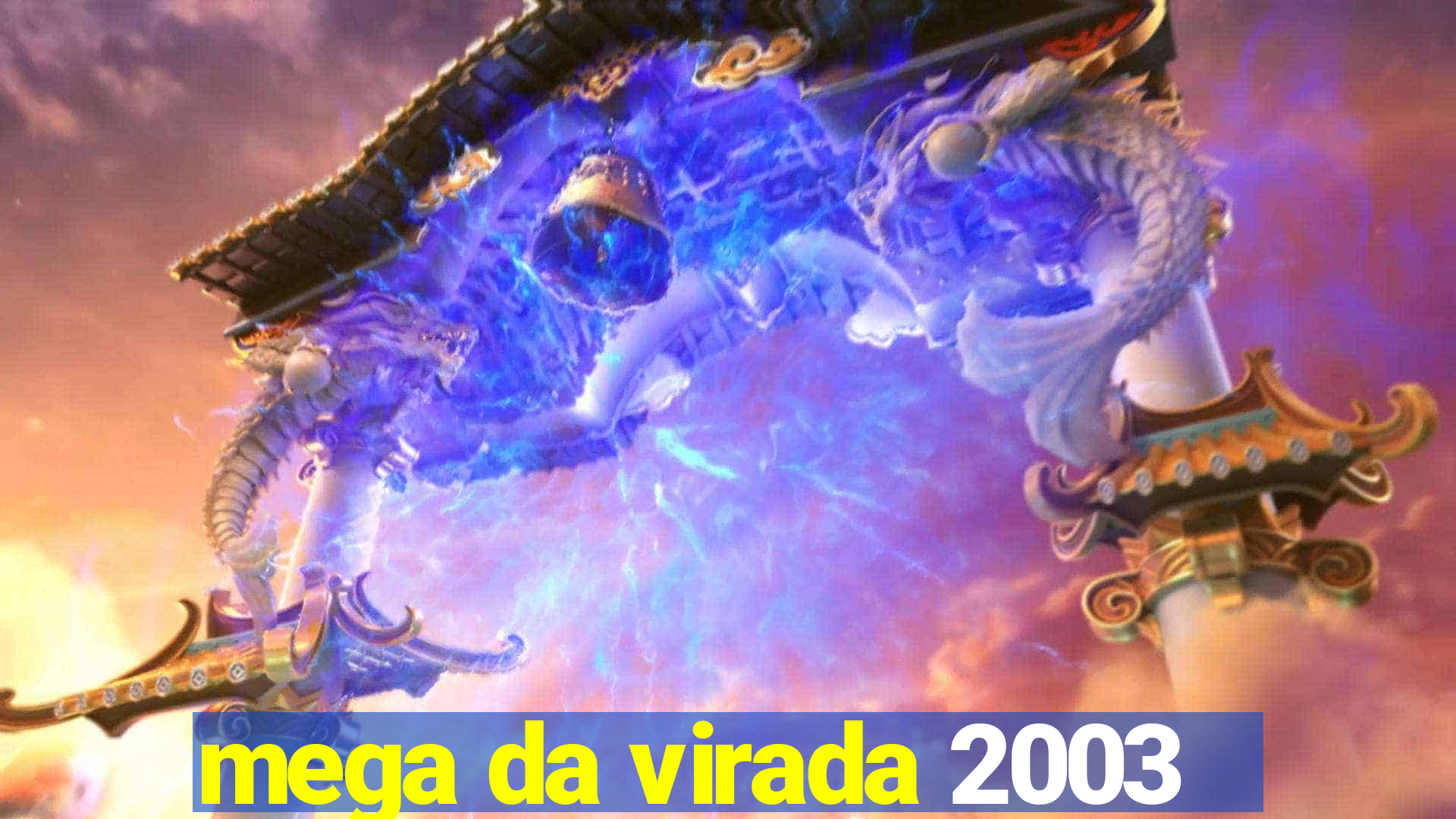 mega da virada 2003