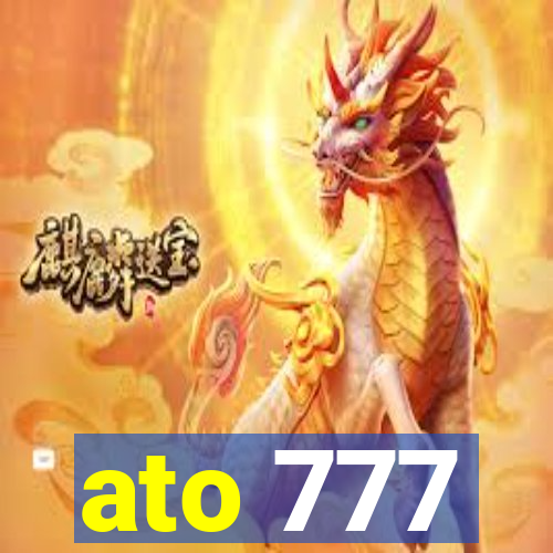 ato 777