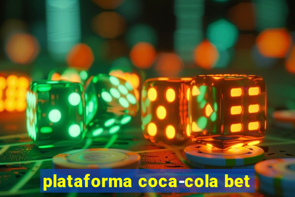 plataforma coca-cola bet