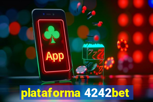 plataforma 4242bet