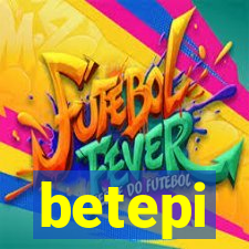 betepi