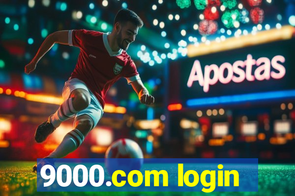 9000.com login