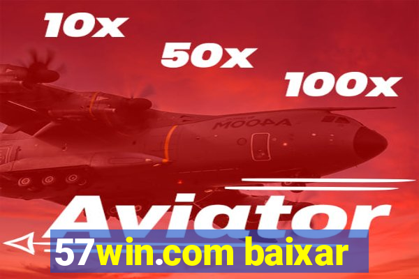 57win.com baixar