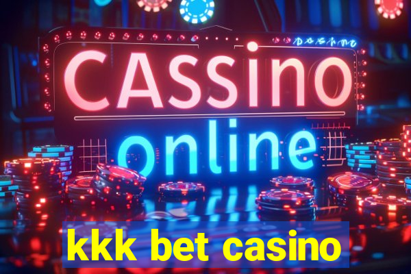 kkk bet casino