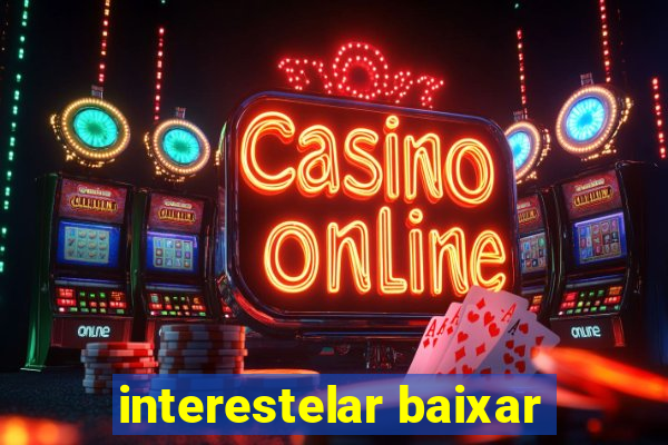 interestelar baixar