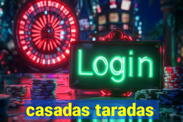 casadas taradas