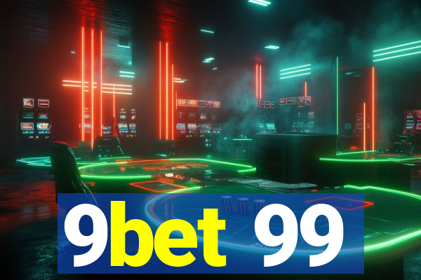 9bet 99