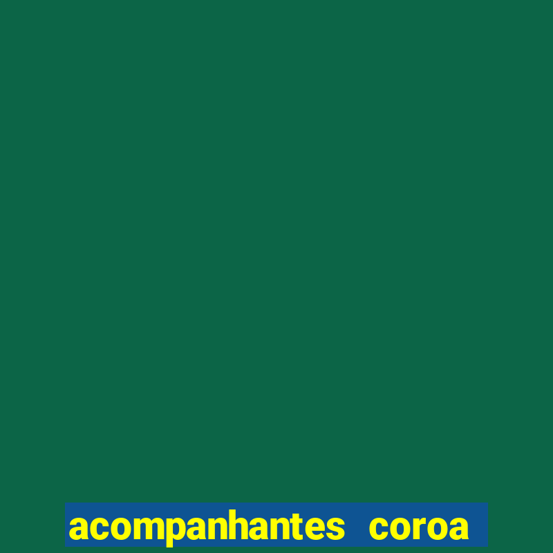 acompanhantes coroa porto alegre