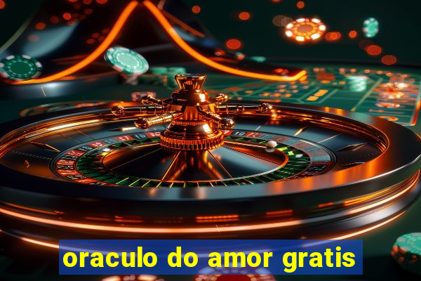 oraculo do amor gratis