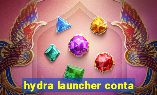 hydra launcher conta