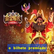 o bilhete premiado filme completo dublado online