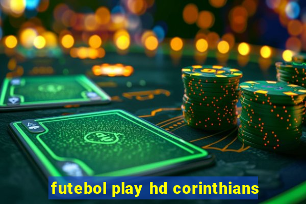 futebol play hd corinthians