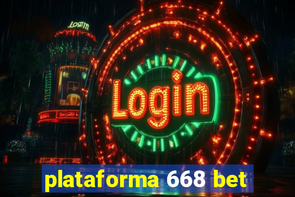 plataforma 668 bet