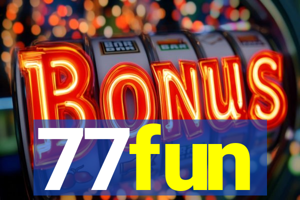 77fun